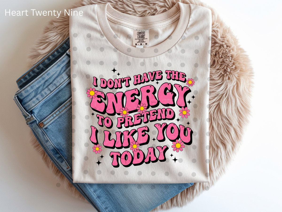 A146 I dont have the energy to pretend I like you