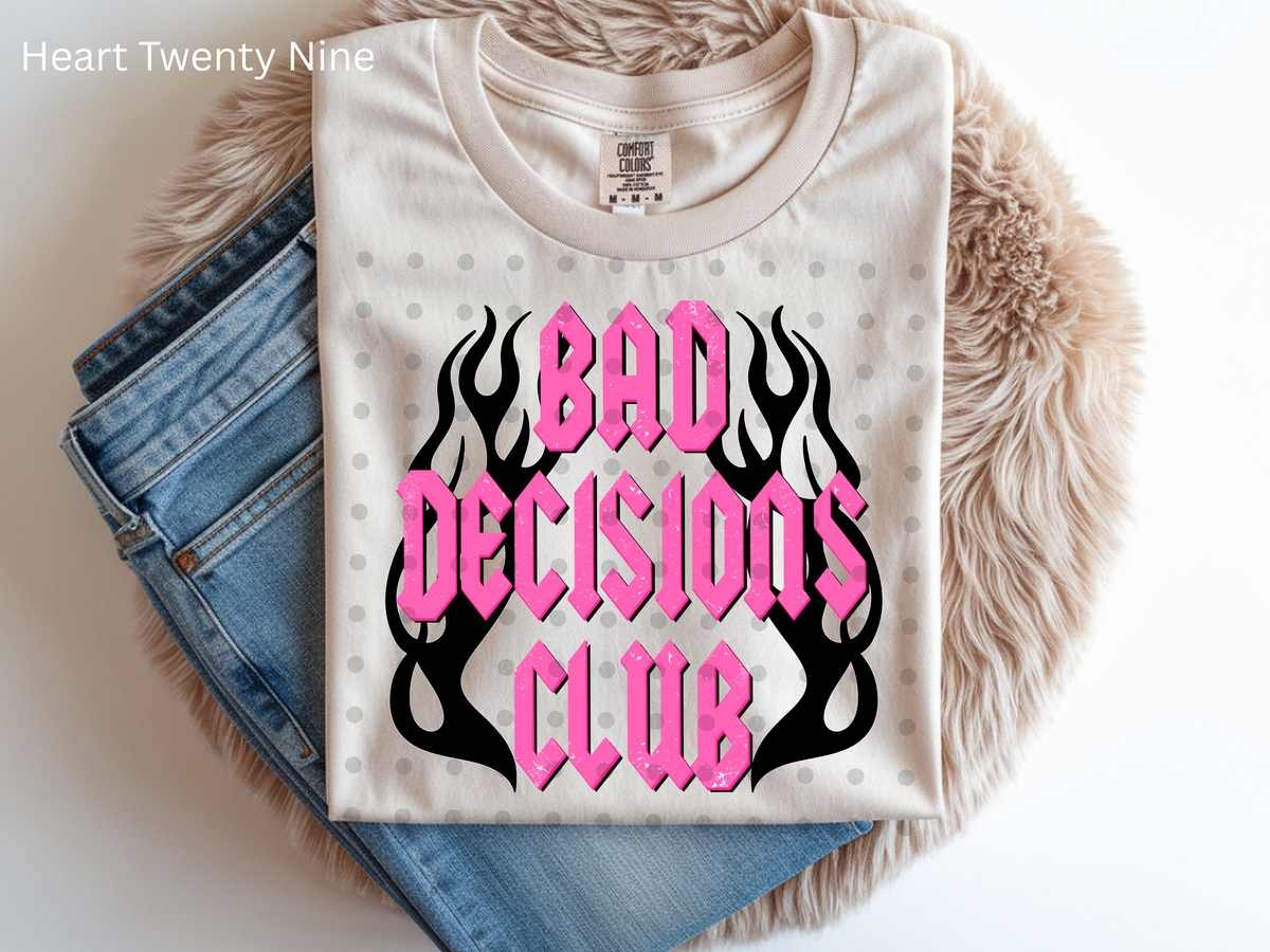 A255 Bad Decisions Club