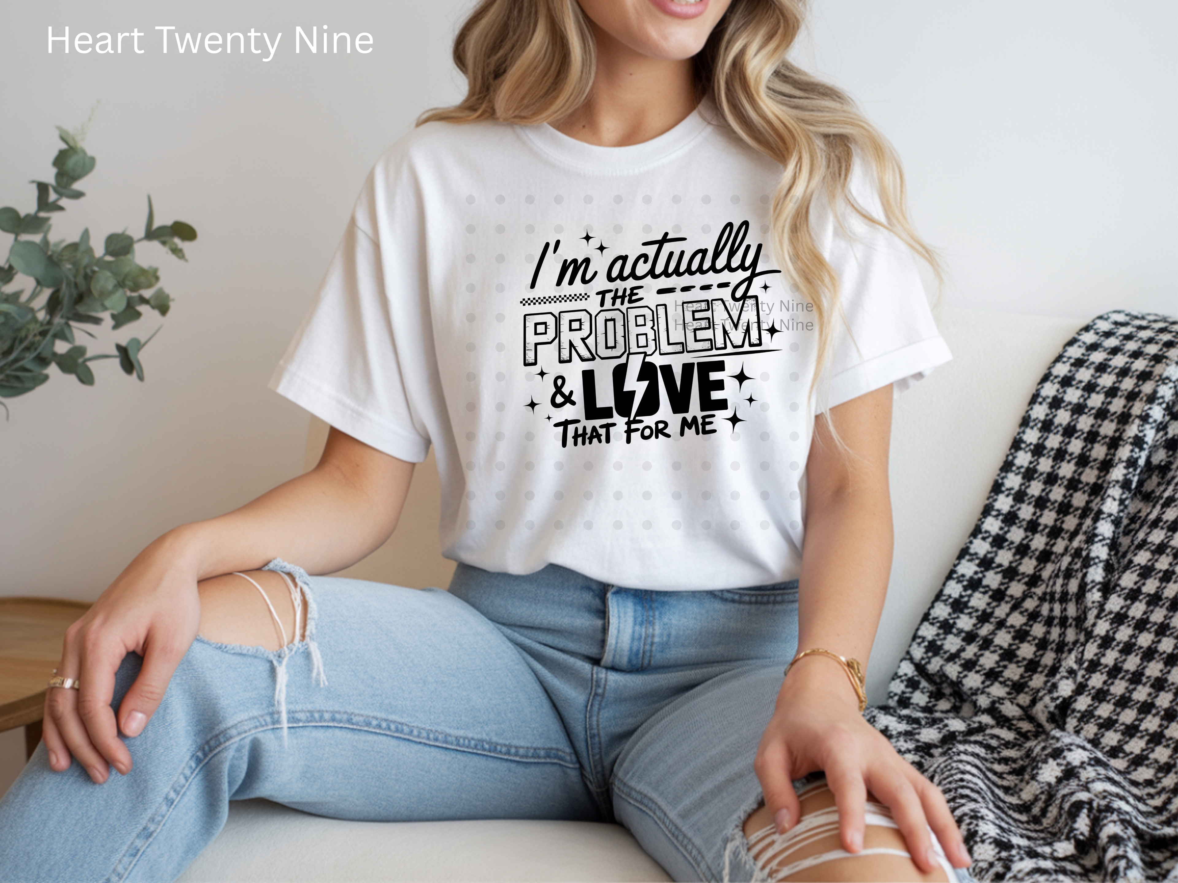 I'm actually the problem and I love that for me