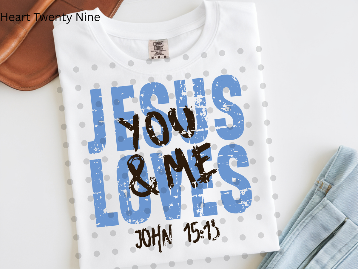 A200 Jesus Loves You and Me